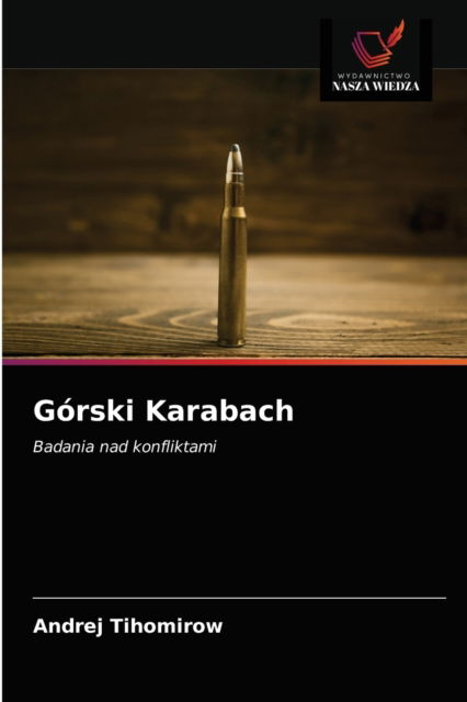 Cover for Andrej Tihomirow · Gorski Karabach (Paperback Book) (2020)