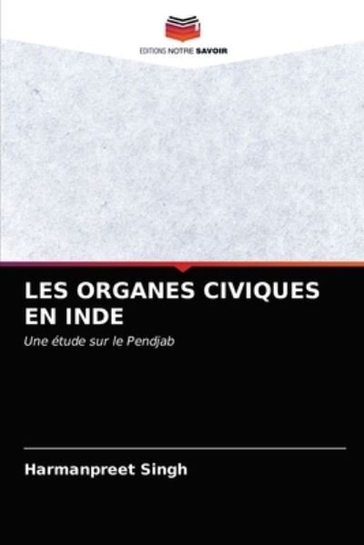 Cover for Singh · Les Organes Civiques en Inde (N/A) (2021)