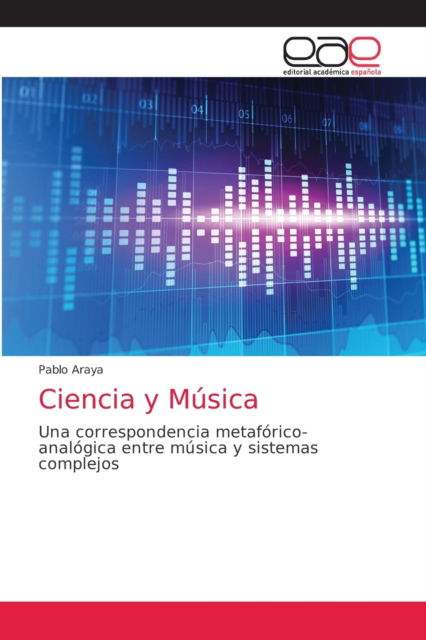 Cover for Pablo Araya · Ciencia y Musica (Paperback Book) (2021)