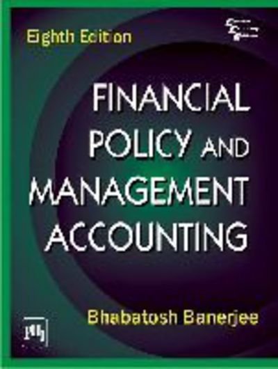 Cover for Bhabatosh Banerjee · Financial Policy and Management Accounting (Paperback Book) [8th Revised edition] (2012)