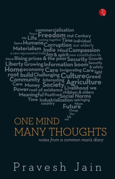 Cover for Pravesh Jain · One Mind, Many Thoughts: Notes from a Common Man's Diary (Paperback Book) (2014)