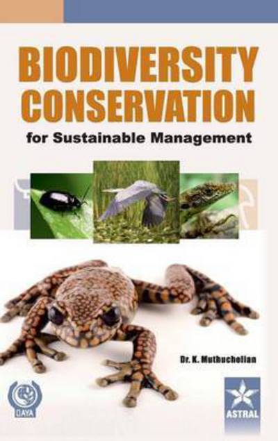 Cover for Dr K Muthuchelian · Biodiversity Conservation for Sustainable Management (Hardcover Book) (2013)