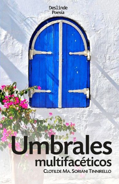 Cover for Clotilde Ma Soriani Tinnirello · Umbrales multifaceticos (Pocketbok) (2020)