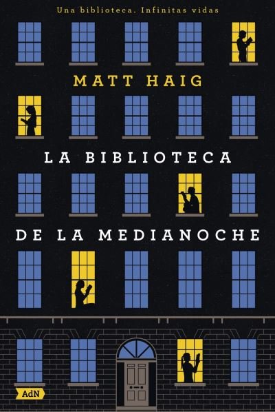 Cover for Matt Haig · La Biblioteca de la Medianoche (Hardcover Book) (2021)