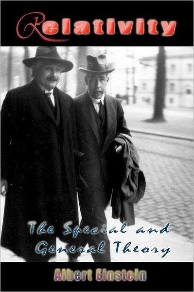 Relativity: the Special and General Theory - Albert Einstein - Livres - IAP - 9788562022654 - 20 août 2009