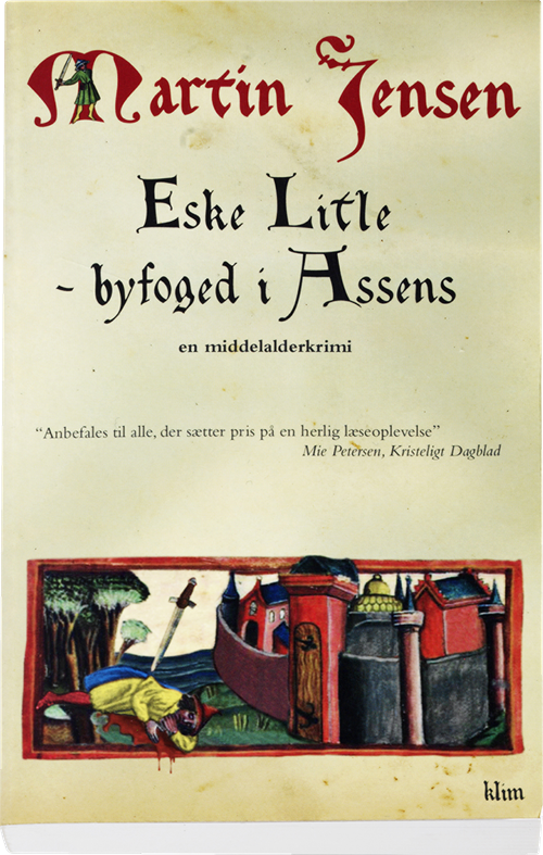 Cover for Martin Jensen · Eske Litle - byfoged i Assens (Sewn Spine Book) [1.º edición] (2010)