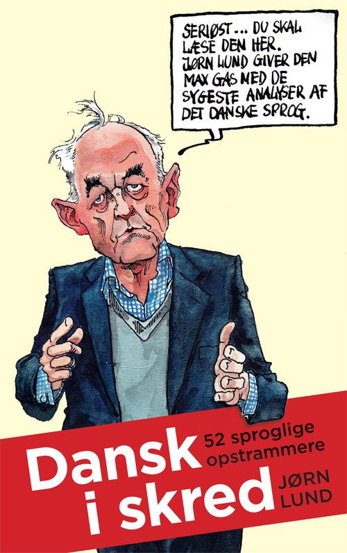 Cover for Jørn Lund · Dansk i skred (Heftet bok) [1. utgave] (2014)