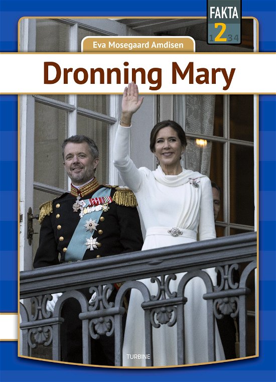 Cover for Eva Mosegaard Amdisen · Fakta 2: Dronning Mary (Hardcover Book) [1e uitgave] (2024)