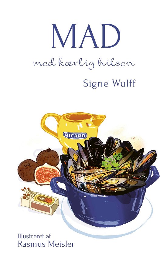 Cover for Signe Wulff · Mad med kærlig hilsen (Bound Book) [1. Painos] (2024)