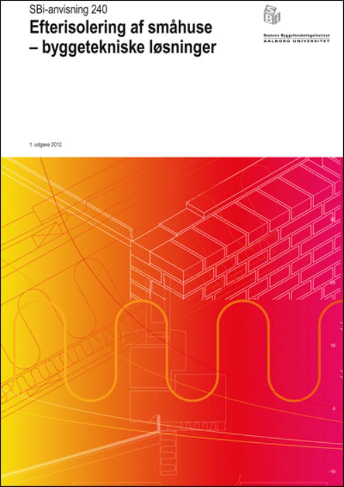 Cover for Eva B. Møller · Anvisning 240: Efterisolering af småhuse (Heftet bok) [1. utgave] (2012)