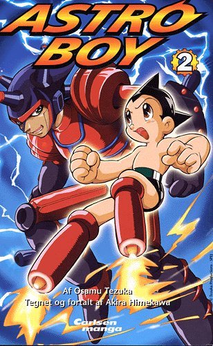 Cover for Osamu Tezuka · Carlsen manga., 2: Astro Boy (Sewn Spine Book) [1er édition] (2005)