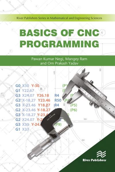 Cover for Negi, Pawan (Graphic Era University, Dehradun, India) · Basics of CNC Programming (Paperback Bog) (2023)