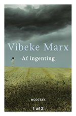 Magna: af Ingenting - Vibeke Marx - Books - Modtryk - 9788771462654 - 