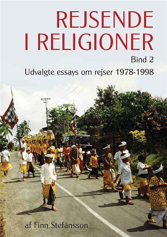 Rejsende i religioner (bind 2) - Finn Stefánsson - Böcker - Kahrius - 9788771532654 - 1 november 2018