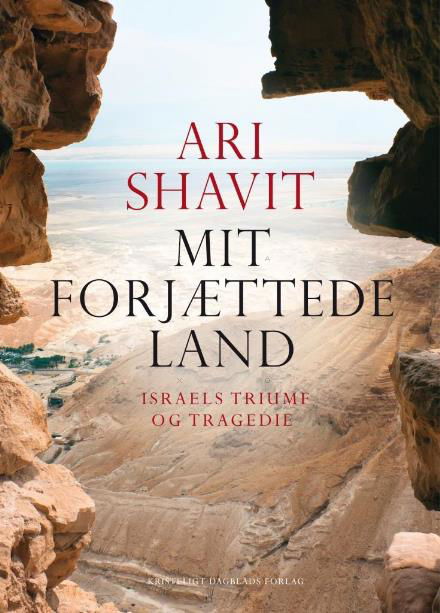 Cover for Ari Shavit · Mit forjættede land (Sewn Spine Book) [1. Painos] (2016)