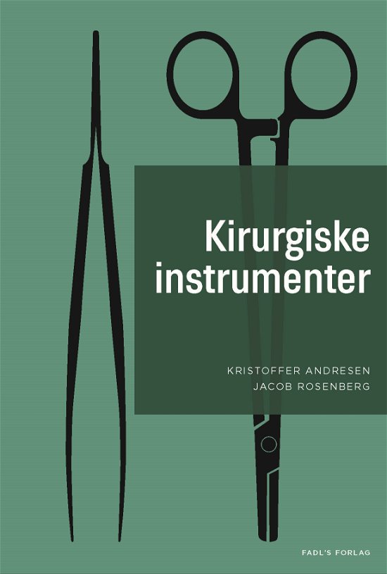 Cover for Kristoffer Andresen og Jacob Rosenberg · Kirurgiske instrumenter (Hardcover Book) [1e uitgave] (2018)