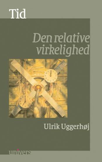 Cover for Ulrik Uggerhøj · Univers.: Tid (Sewn Spine Book) [1º edição] (2005)