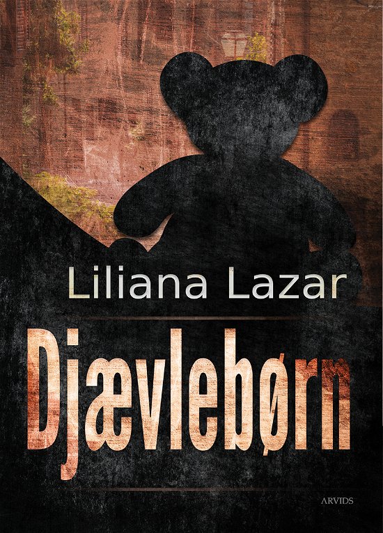 Cover for Liliana Lazar · Djævlebørn (Sewn Spine Book) [1. Painos] (2018)