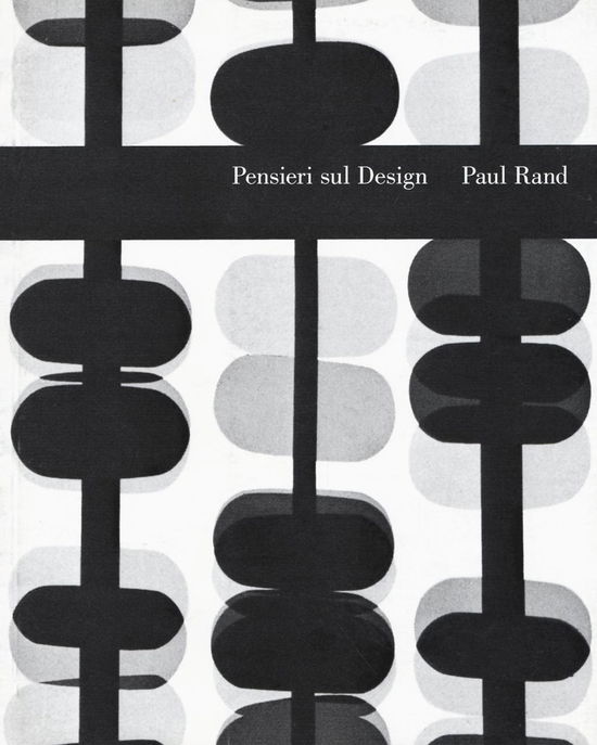 Cover for Paul Rand · Pensieri Sul Design. Thoughtes On Design (Book)