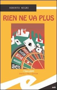 Cover for Roberto Negro · Rien Ne Va Plus (Book)