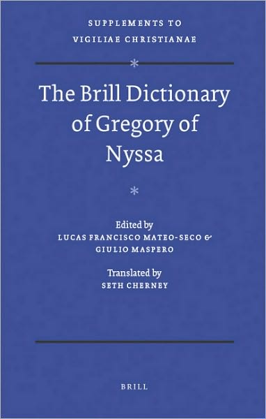 Cover for Author · The Brill Dictionary of Gregory of Nyssa (Vigiliae Christianae, Supplements, Text and Studies of Early Christian Life and Language) (Hardcover Book) (2009)