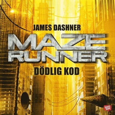 Cover for James Dashner · Maze runner: Maze runner. Dödlig kod (Lydbog (MP3)) (2017)