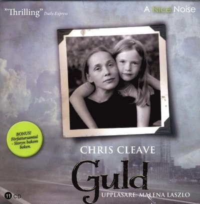 Cover for Chris Cleave · Guld (Lydbog (CD)) (2013)