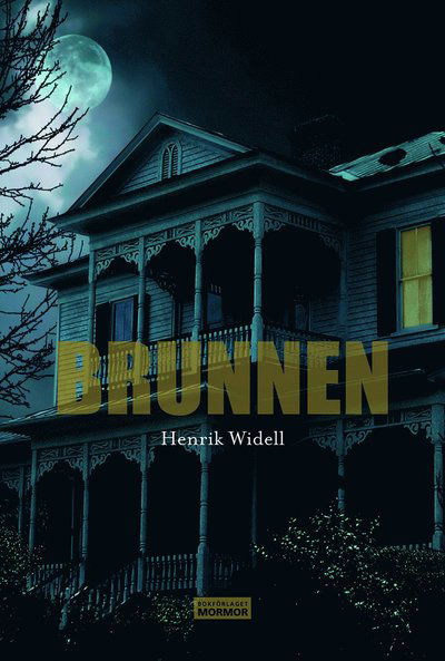 Cover for Henrik Widell · Brunnen (Book) (2020)