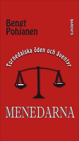 Cover for Bengt Pohjanen · Tornedalska öden och äventyr: Menedarna (Buch) (2020)