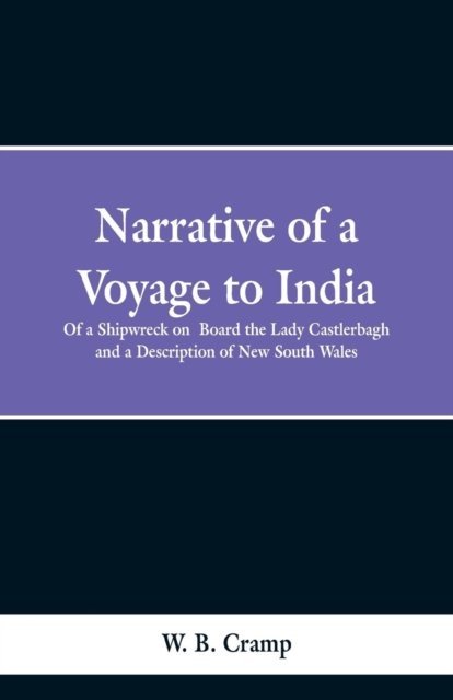 Cover for W B Cramp · Narrative of a Voyage to India (Paperback Book) (2019)