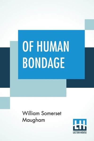 Cover for William Somerset Maugham · Of Human Bondage (Paperback Book) (2019)