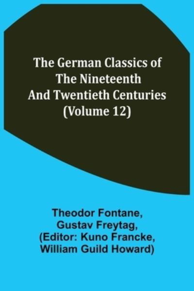 Cover for Theodor Fontane · The German Classics of the Nineteenth and Twentieth Centuries (Volume 12) (Paperback Book) (2022)