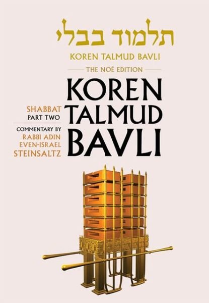 Koren Talmud Bavli, Vol.3: Tractate Shabbat, Part 2 - Adin Steinsaltz - Books - Koren Publishers Jerusalem - 9789653015654 - November 14, 2012