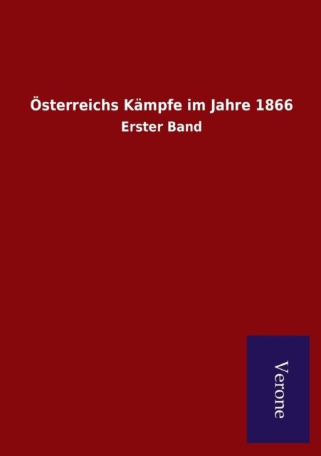 Cover for Ohne Autor · OEsterreichs Kampfe im Jahre 1866 (Paperback Book) (2016)