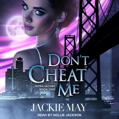 Don't Cheat Me - Jackie May - Music - Tantor Audio - 9798200419654 - August 14, 2018