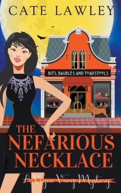 Cover for Cate Lawley · The Nefarious Necklace - Vegan Vamp Mysteries (Paperback Book) (2019)
