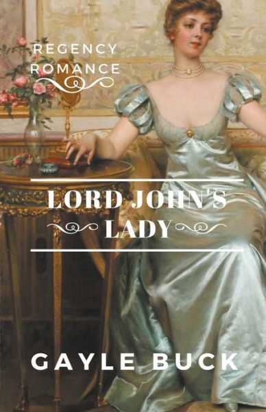 Cover for Gayle Buck · Lord John's Lady (Paperback Book) (2021)