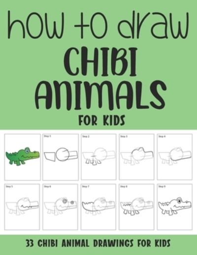 Cover for Sonia Rai · How to Draw Chibi Animals for Kids (Paperback Book) (2021)