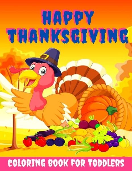 Cover for Toodma · Happy Thanksgiving Coloring Book for Toddlers (Pocketbok) (2020)