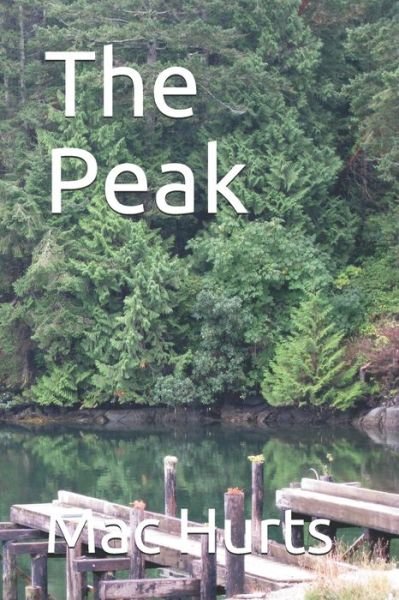 Cover for Mac Hurts · The Peak (Pocketbok) (2020)