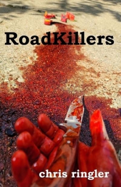 Cover for Chris Ringler · RoadKillers (Paperback Book) (2020)