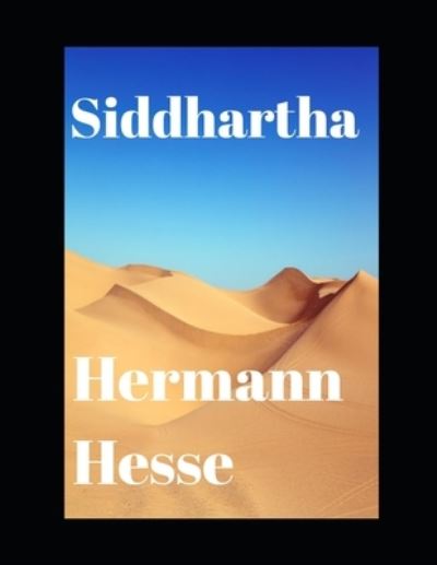 Cover for Hermann Hesse · Siddhartha (Annotated) (Taschenbuch) (2020)