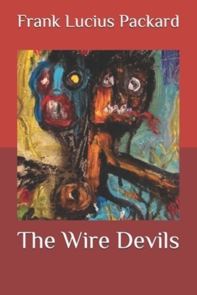 Cover for Frank L Packard · The Wire Devils (Paperback Book) (2020)