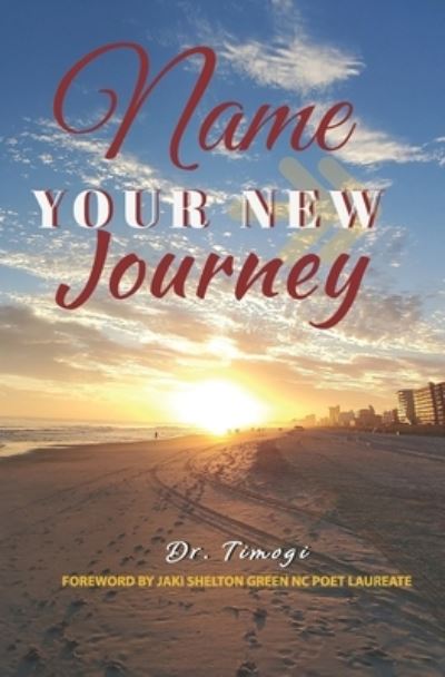 Cover for Timogi · Name Your New Journey (Paperback Book) (2020)