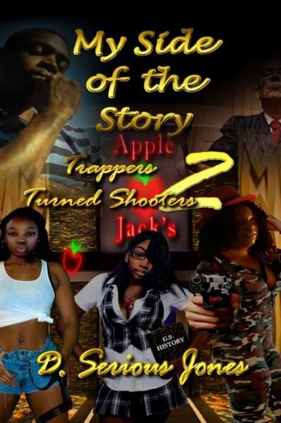 D Serious Jones · My Side of the Story (Paperback Book) (2020)