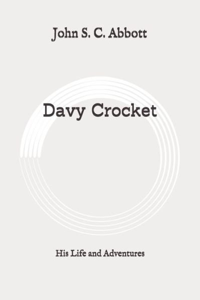 Cover for John S C Abbott · Davy Crocket (Taschenbuch) (2020)