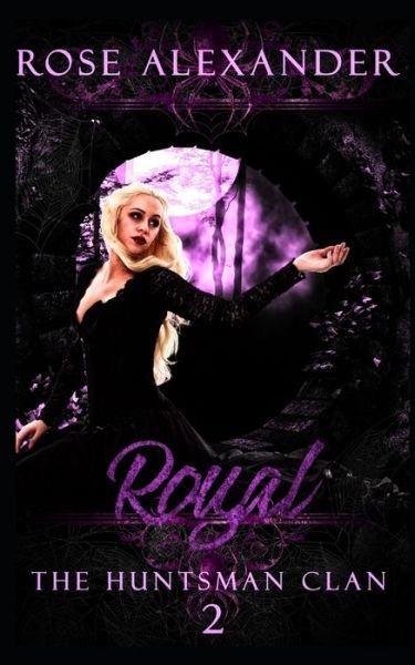 Cover for Rose Alexander · Royal (Paperback Book) (2020)