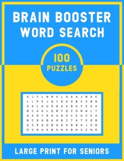 Cover for S R Creative Press · Brain Booster Word Search Large Print For Senior (Taschenbuch) (2020)