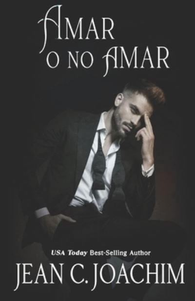 Cover for Jean C Joachim · Amar o No Amar (Pocketbok) (2020)