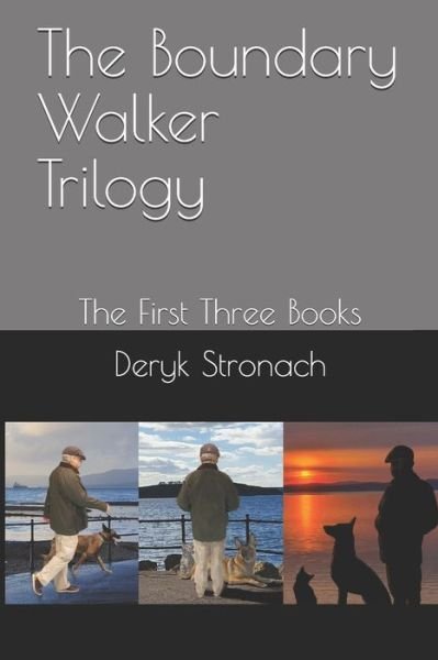 Cover for Deryk Stronach · The Boundary Walker Trilogy: The First Three Books (Paperback Bog) (2020)
